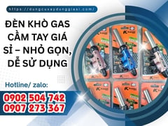 ĐÈN KHÒ GAS CẦM TAY GIÁ SỈ – NHỎ GỌN, DỄ SỬ DỤNG