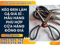 Kéo đen làm cá giá sỉ - mẫu hàng phù hợp cửa hàng đồng giá