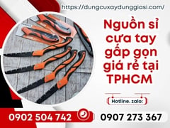 Nguồn sỉ cưa tay gấp gọn giá rẻ tại TPHCM