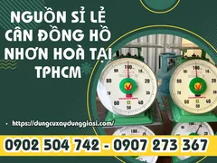Nguồn sỉ lẻ cân đồng hồ nhơn hoà tại TPHCM