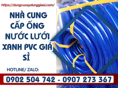 Nhà cung cấp ống nước lưới xanh pvc giá sỉ