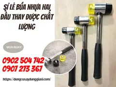 SỈ LẺ BÚA NHỰA HAI ĐẦU THAY ĐƯỢC CHẤT LƯỢNG