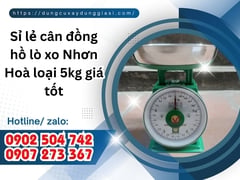 Sỉ lẻ cân đồng hồ lò xo Nhơn Hoà loại 5kg giá tốt