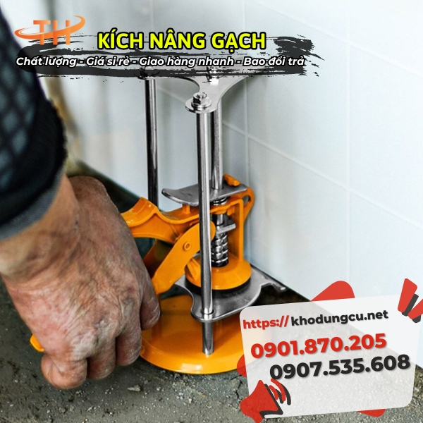 Kích nâng gạch giá rẻ Kích nâng gạch giá rẻ