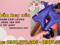 Nhà cung cấp súng bắn keo nến giá rẻ