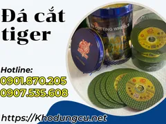 Nhà cung cấp đá cắt Tiger chính hãng giá sỉ ưu đãi