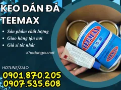 Keo dán đá TEEMAX giá sỉ TPHCM