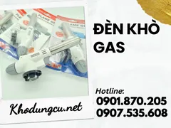 Nhà cung cấp đèn khò gas chính hãng giá rẻ