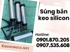 Súng bắn keo silicon giá rẻ, chất lượng nhất