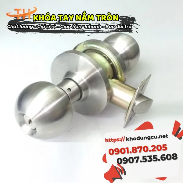 KHÓA TAY NẮM TRÒN