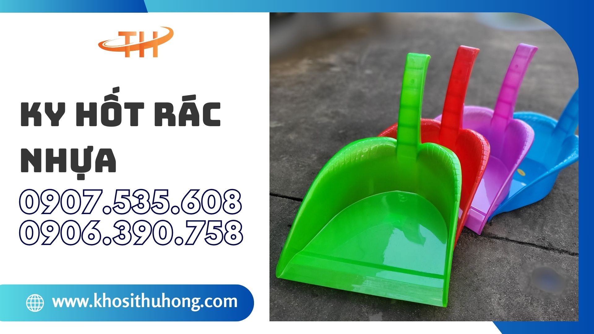 Ky hốt rác nhựa đủ màu sắc – Tiện dụng, bền bỉ, giao hàng tận nơi