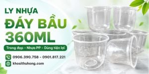 Nơi bán sỉ ly nhựa đáy bầu 360ml hàng chất lượng giá rẻ giao nhanh
