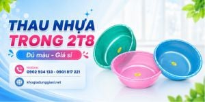 Thau nhựa trong 2T8 đủ màu đẹp dẻo bền giá tốt