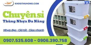 Phân phối thùng nhựa đa năng dung tích đa dạng, giá sỉ tốt