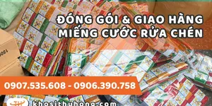 Hoạt động đóng gói và giao hàng miếng cước rửa chén tại Thu Hồng