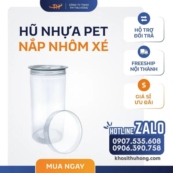 Hũ PET Nắp Nhôm Xé - 250ml, 400ml, 500ml, 600ml, 700ml, 800ml, 1000ml