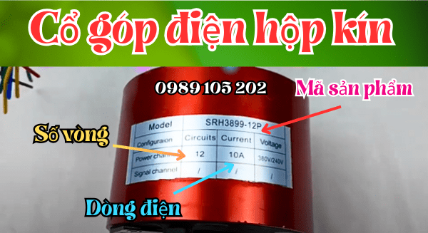 Thông số kỹ thuật của cổ góp điện hộp kín Thông số kỹ thuật của cổ góp điện hộp kín