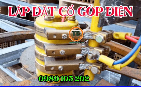 Tổng hợp chung về cổ góp điện Tổng hợp chung về cổ góp điện