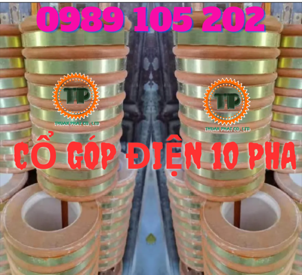 Cổ góp điện 10 pha Cổ góp điện 10 pha