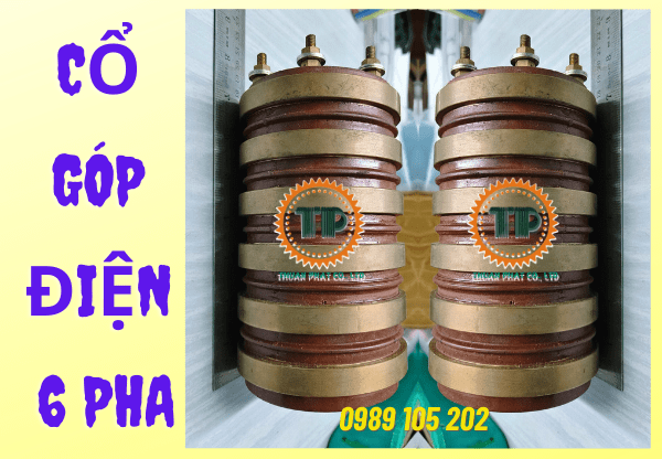 Cổ góp điện 6 pha Cổ góp điện 6 pha