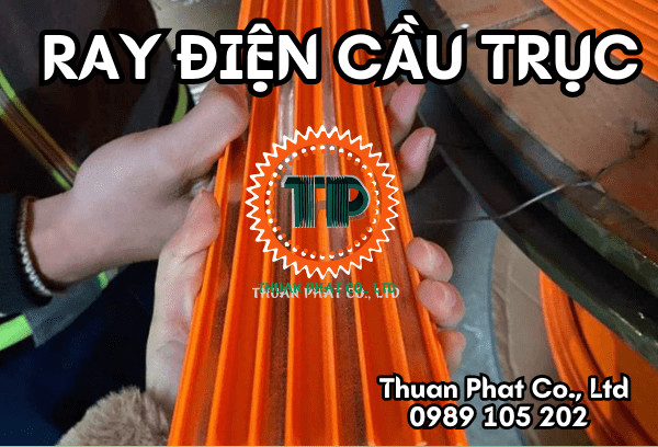 Ray điện cầu trục 3P - Giải pháp truyền dẫn điện hiệu Ray điện cầu trục 3P - Giải pháp truyền dẫn điện hiệu