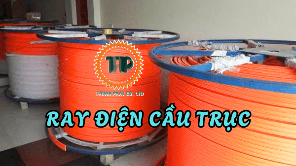 Ray điện cầu trục 3P, 4P, 6P Ray điện cầu trục 3P, 4P, 6P