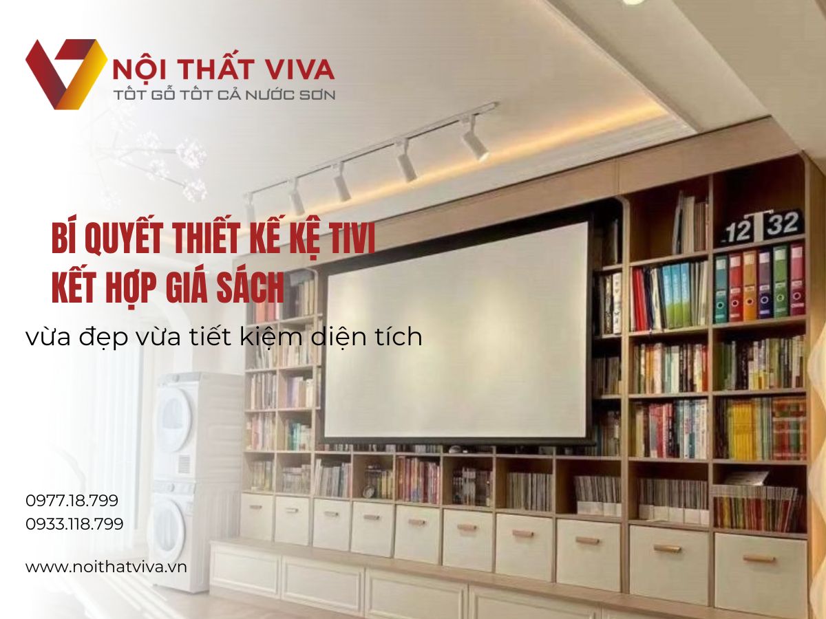 Bí quyết thiết kế kệ tivi kết hợp giá sách vừa đẹp vừa tiết kiệm diện tích