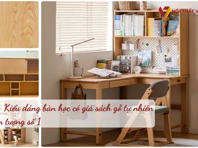 8+ kiểu dáng bàn học có giá sách gỗ tự nhiên ấn tượng số 1 8+ kiểu dáng bàn học có giá sách gỗ tự nhiên ấn tượng số 1