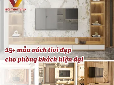 25+ mẫu vách tivi đẹp cho phòng khách hiện đại – xu hướng nội thất mới nhất 25+ mẫu vách tivi đẹp cho phòng khách hiện đại – xu hướng nội thất mới nhất