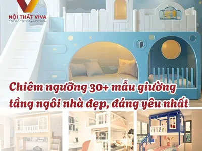 Chiêm ngưỡng 30+ mẫu giường tầng ngôi nhà đẹp, đáng yêu nhất  Chiêm ngưỡng 30+ mẫu giường tầng ngôi nhà đẹp, đáng yêu nhất
