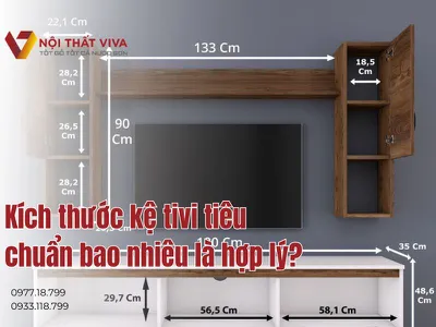 Kích thước kệ tivi tiêu chuẩn bao nhiêu là hợp lý? Gợi ý cho người mới Kích thước kệ tivi tiêu chuẩn bao nhiêu là hợp lý? Gợi ý cho người mới