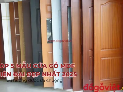 Top 5 mẫu cửa gỗ MDF hiện đại đẹp nhất 2025, xu hướng được ưa chuộng