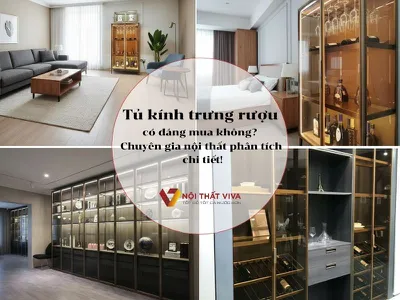 Tủ kính trưng rượu có đáng mua không? Chuyên gia nội thất phân tích chi tiết! Tủ kính trưng rượu có đáng mua không? Chuyên gia nội thất phân tích chi tiết!