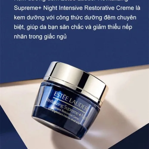 Kem dưỡng đêm Estee Lauder Revitalizing Supreme+ Night chống lão hóa