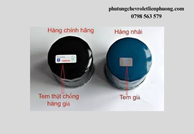 Phụ tùng chính hãng Chevrolet luôn có tem, nhãn mác rõ ràng Phụ tùng chính hãng Chevrolet luôn có tem, nhãn mác rõ ràng