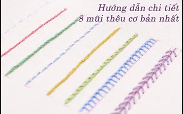 8 Mũi thêu cơ bản cho người mới học
