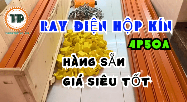 Ray điện hộp 4P50A Ray điện hộp 4P50A