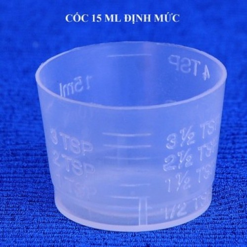Cốc định lượng 15ml