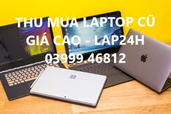 Cửa hàng thu mua laptop cũ giá cao Tân Phú
