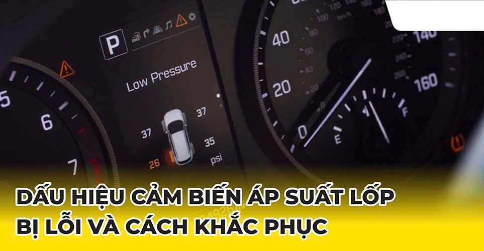 Lỗi cảm biến cảnh báo áp suất lốp
