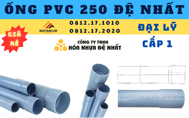 Ống nhựa PVC 250 Đệ Nhất Ống nhựa PVC 250 Đệ Nhất