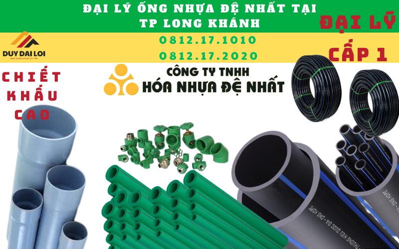 Đại lý ống nhựa đệ nhất tại Tp long khánh Đại lý ống nhựa đệ nhất tại Tp long khánh