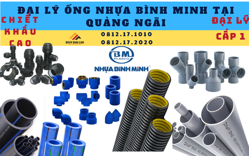 Đại lý ống nhựa Bình Minh tại Quảng Ngãi Đại lý ống nhựa Bình Minh tại Quảng Ngãi