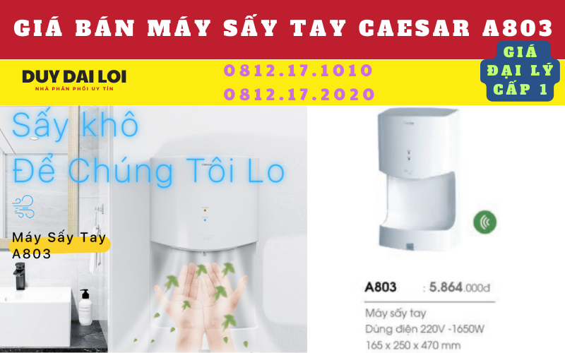 Gía bán máy sấy tay caesar A803 Gía bán máy sấy tay caesar A803