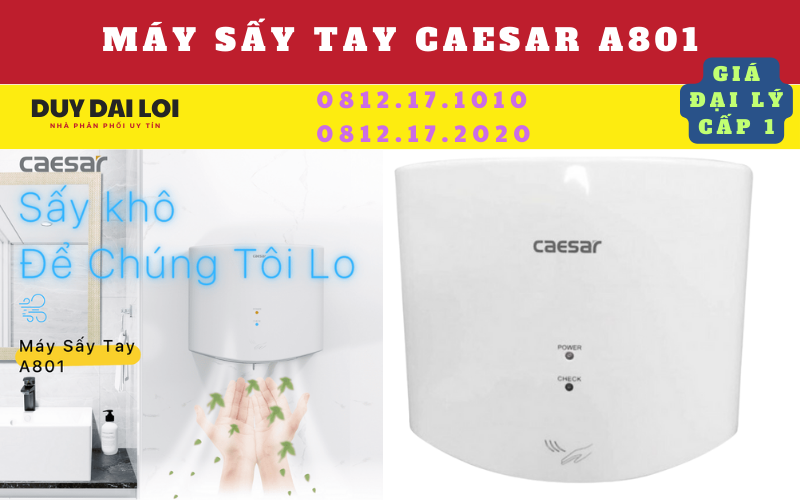 Máy sấy tay caesar A801 Máy sấy tay caesar A801