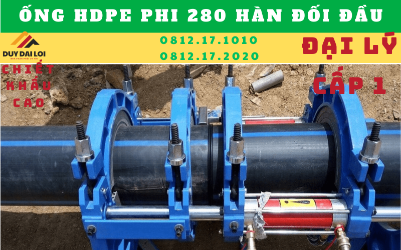 Ống hdpe 280  Đệ Nhất Hàn Đối Đầu Ống hdpe 280  Đệ Nhất Hàn Đối Đầu