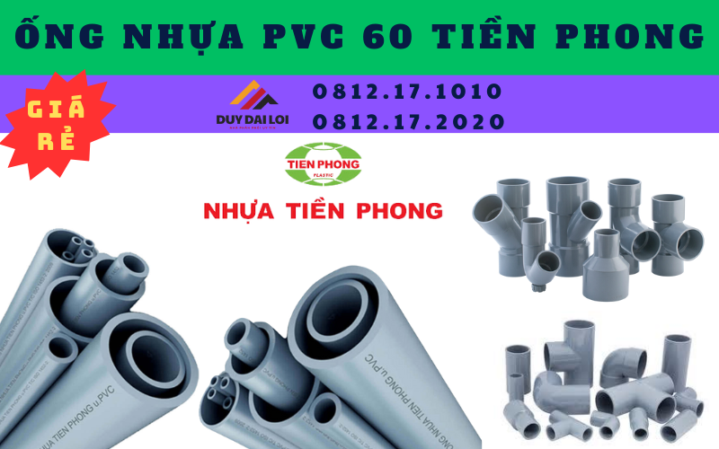 Ống nhựa PVC 60 Tiền Phong Ống nhựa PVC 60 Tiền Phong