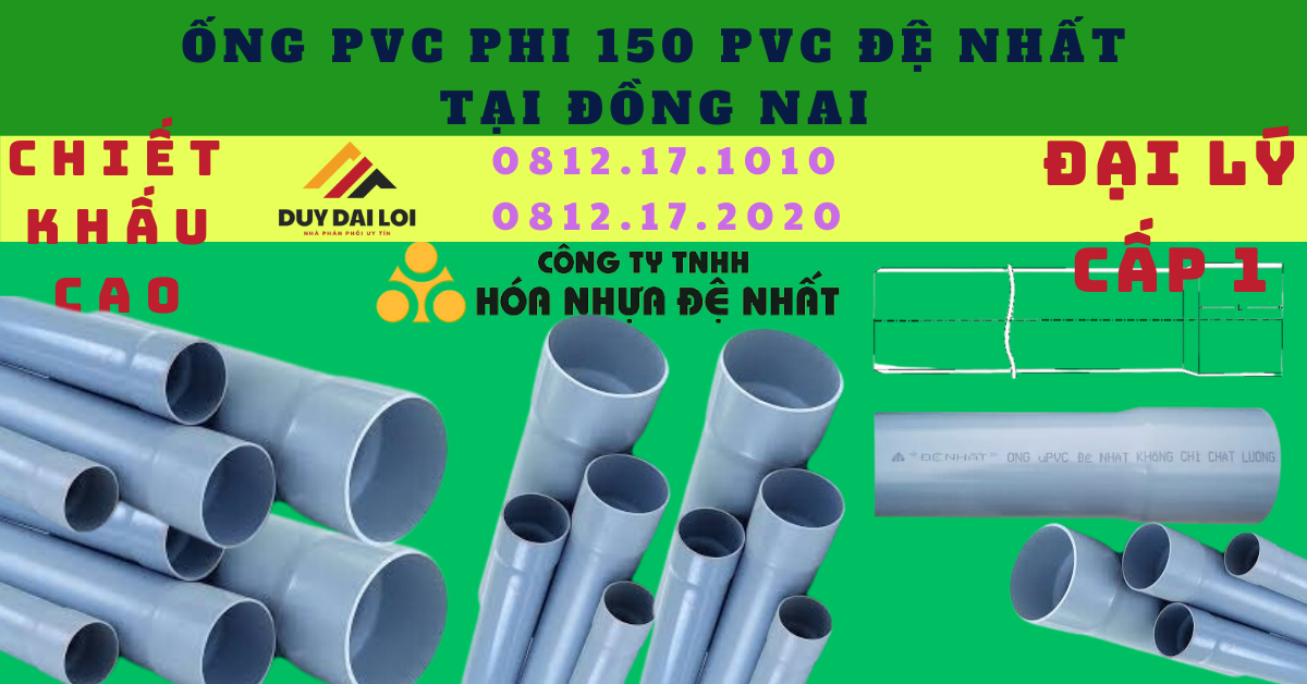 Ống nhựa PVC 150 Đệ Nhất Tại Đồng Nai Ống nhựa PVC 150 Đệ Nhất Tại Đồng Nai