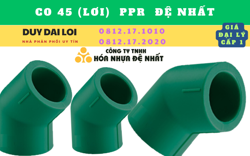 Co 45 (lơi) trơn ppr đệ nhất  Co 45 (lơi) trơn ppr đệ nhất