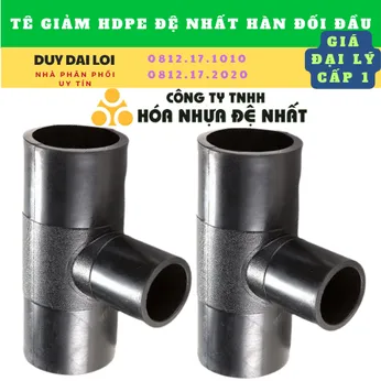 TÊ GIẢM HDPE HÀN ĐỐI ĐẦU ĐỆ NHẤT